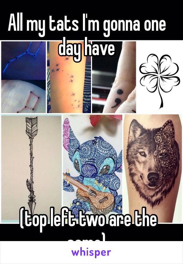 All my tats I'm gonna one day have






 (top left two are the same) 