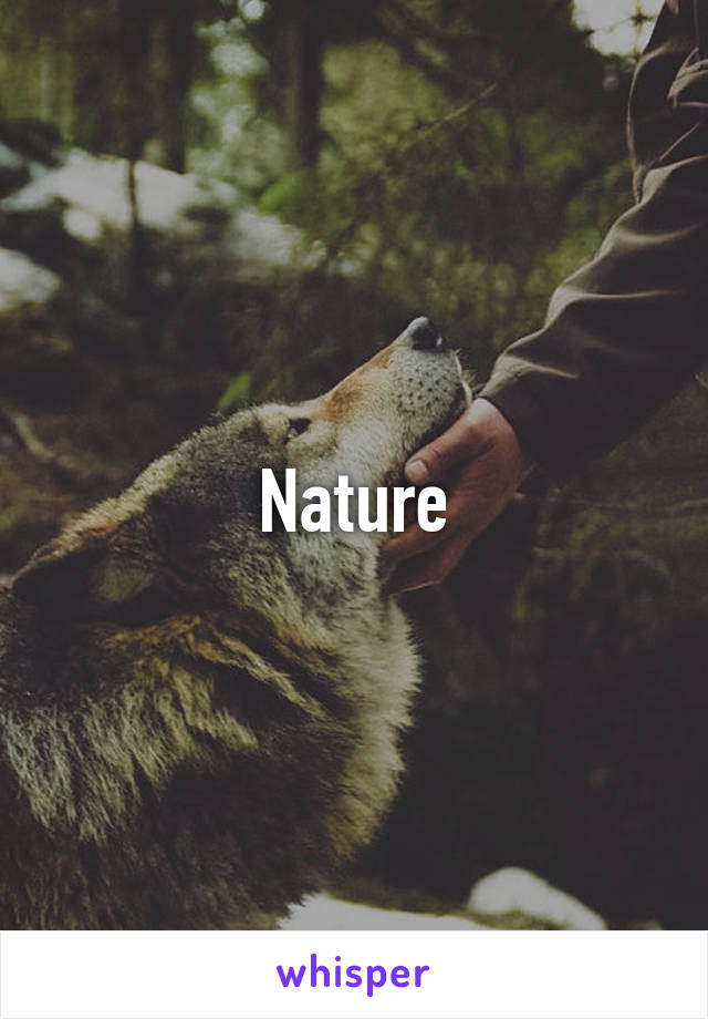 Nature