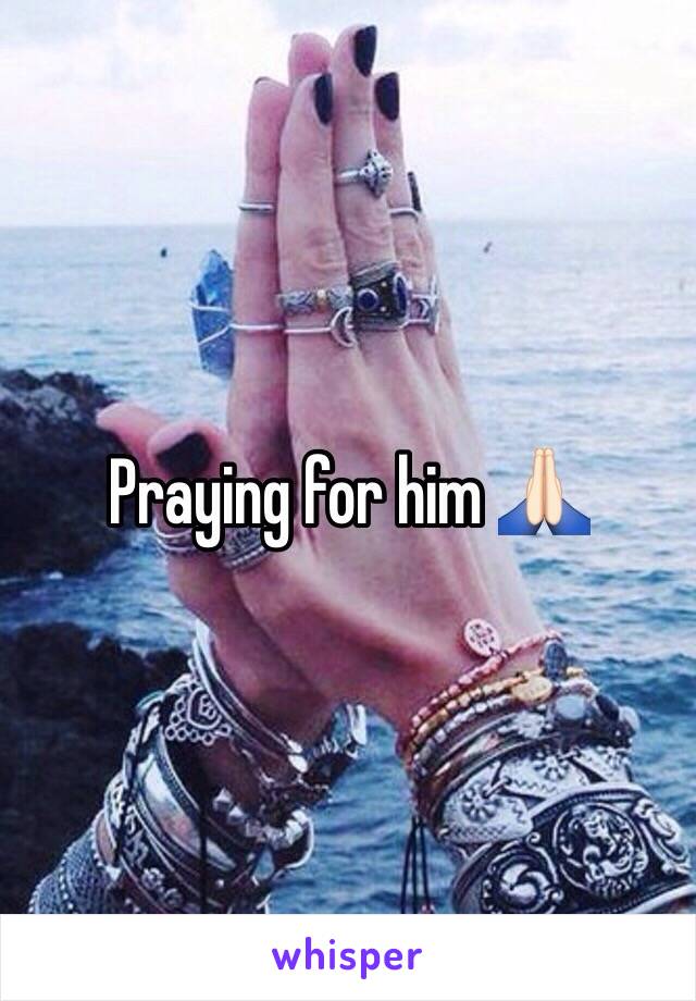 Praying for him 🙏🏻