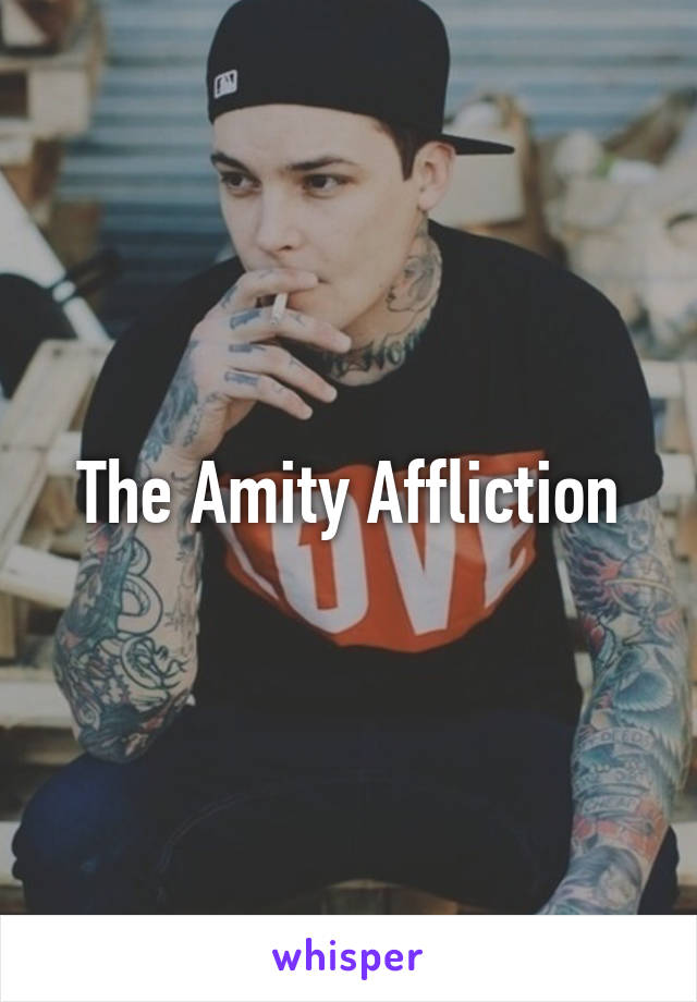 The Amity Affliction