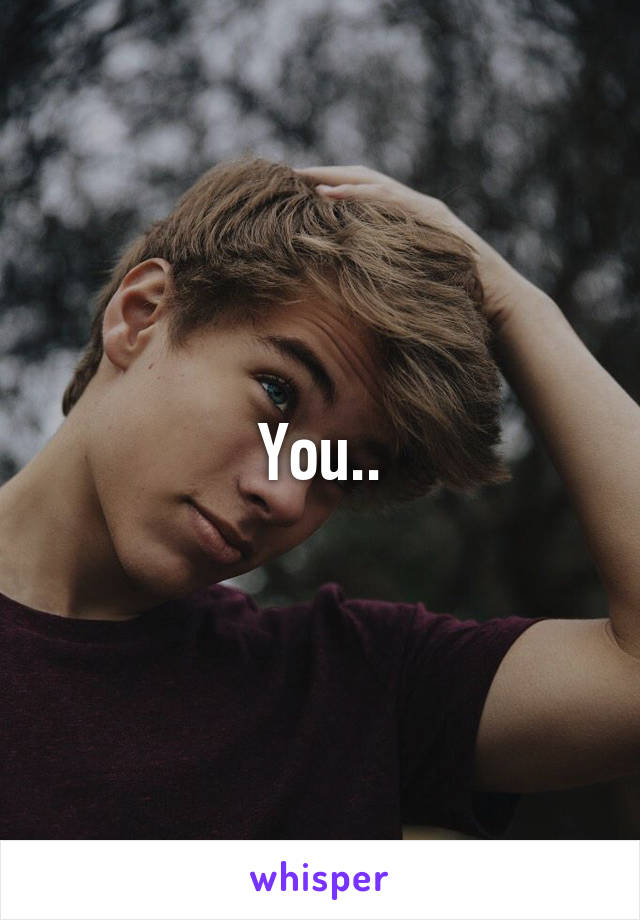 You..