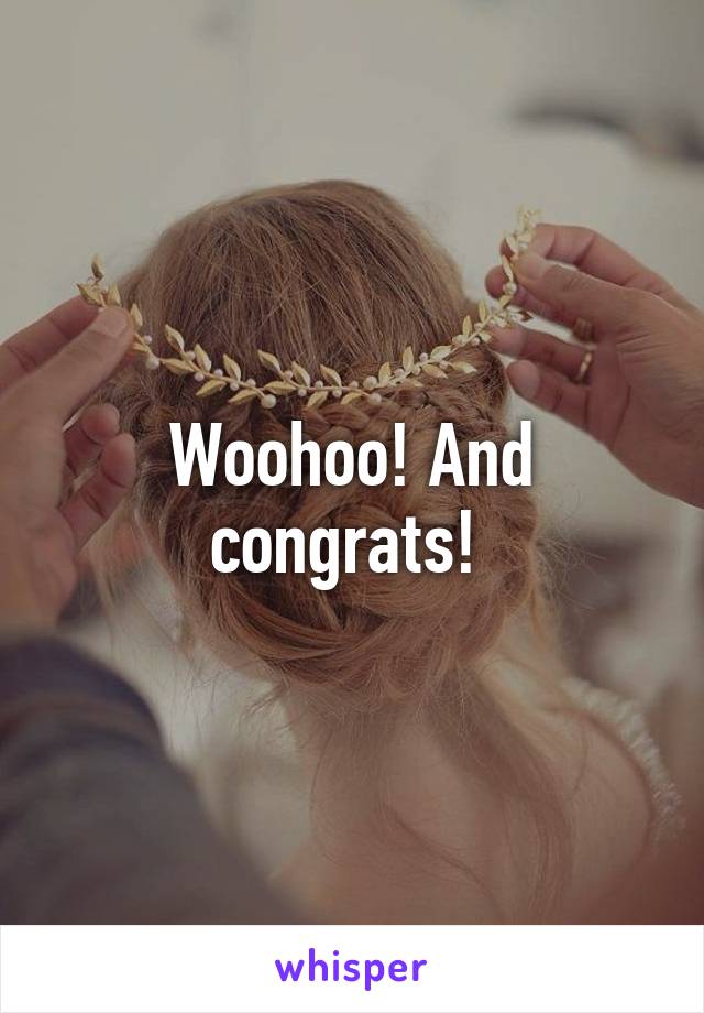 Woohoo! And congrats! 