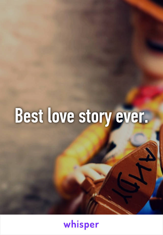 Best love story ever.