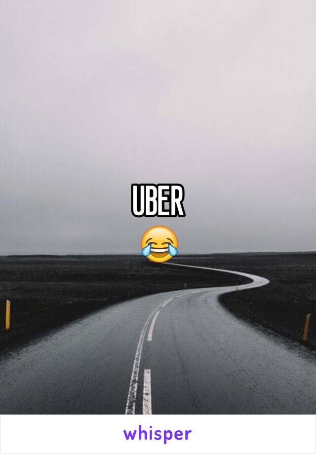 UBER 
😂