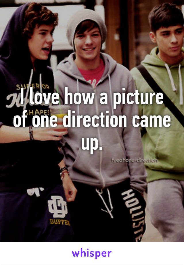 I love how a picture of one direction came up.
