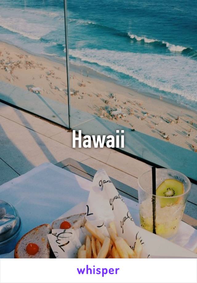 Hawaii