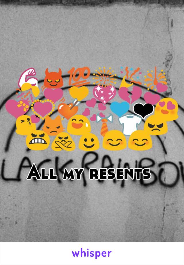 💪😈💯🎆🎉🎇🎊💓💛💖💔💕💝💟💘💞💙❤😍😘😾😅👔👕😠😬🙅☺😊😊 

All my resents 