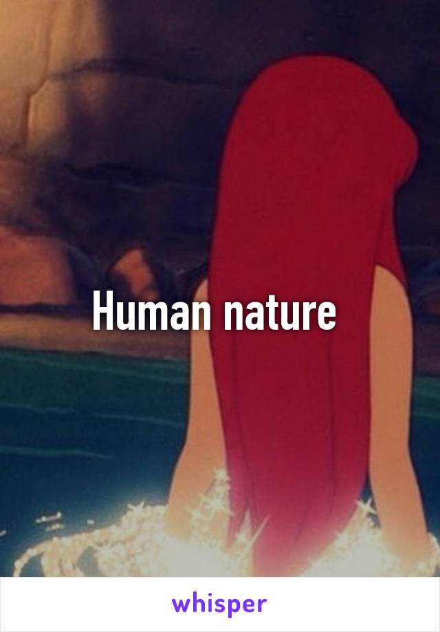 Human nature 