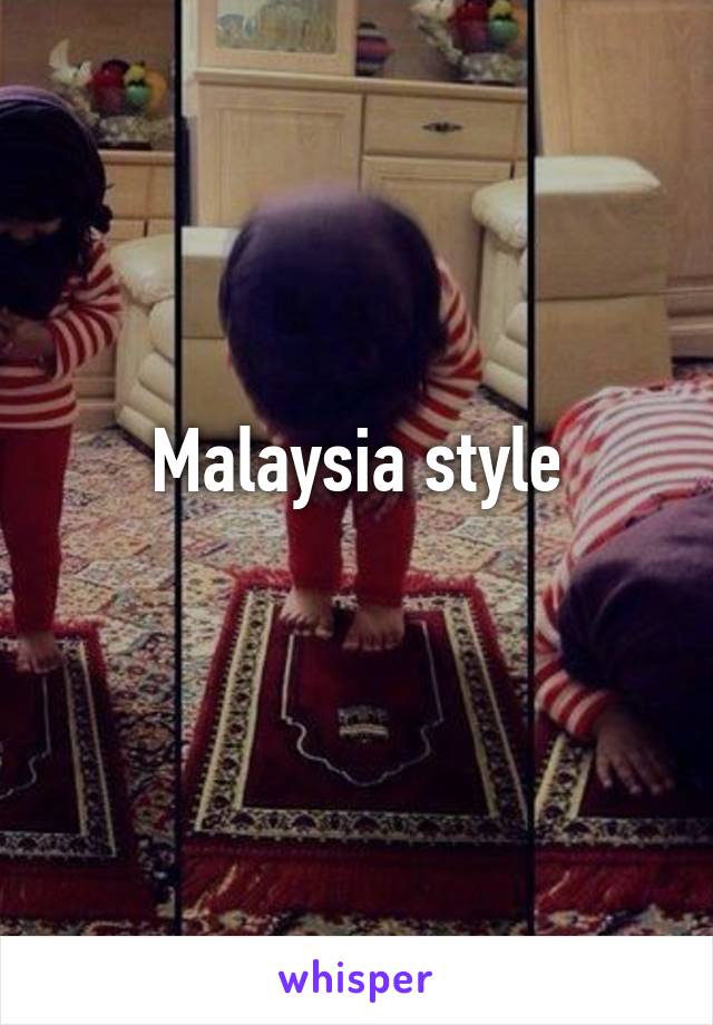 Malaysia style
