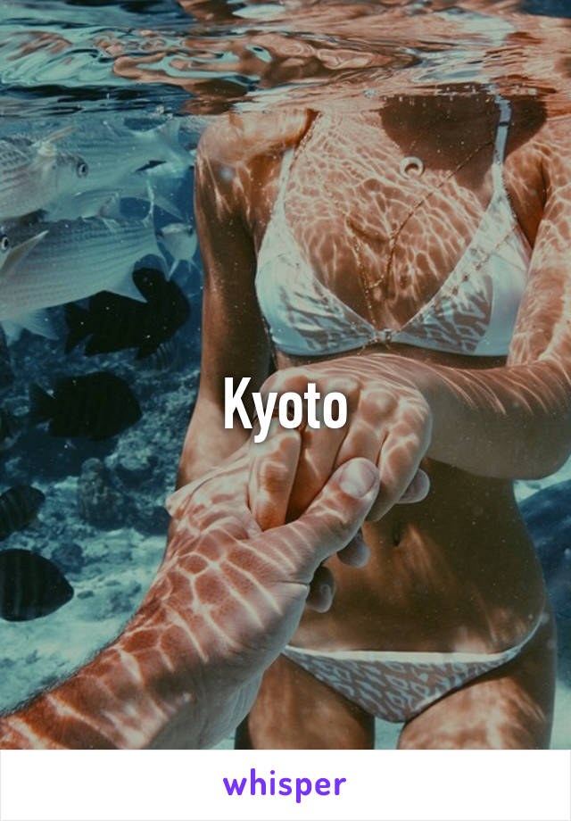 Kyoto