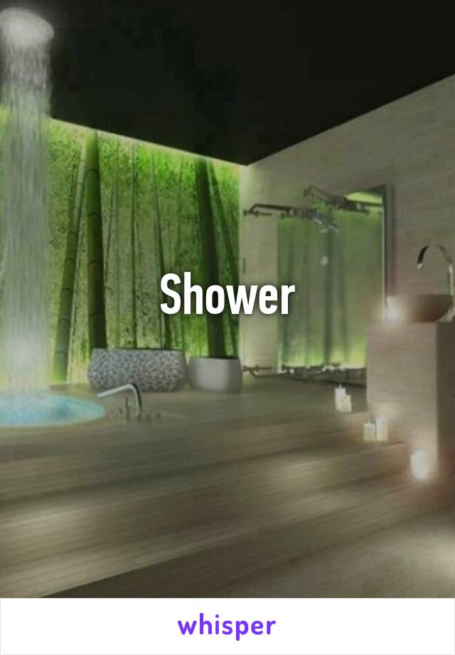 Shower
