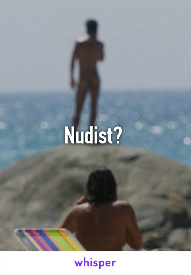 Nudist? 