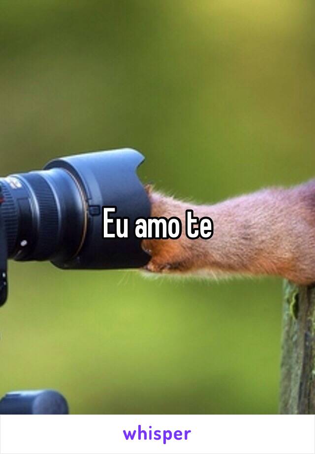 Eu amo te 