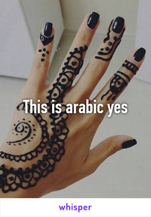 This is arabic yes