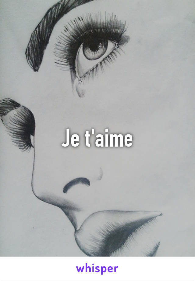 Je t'aime