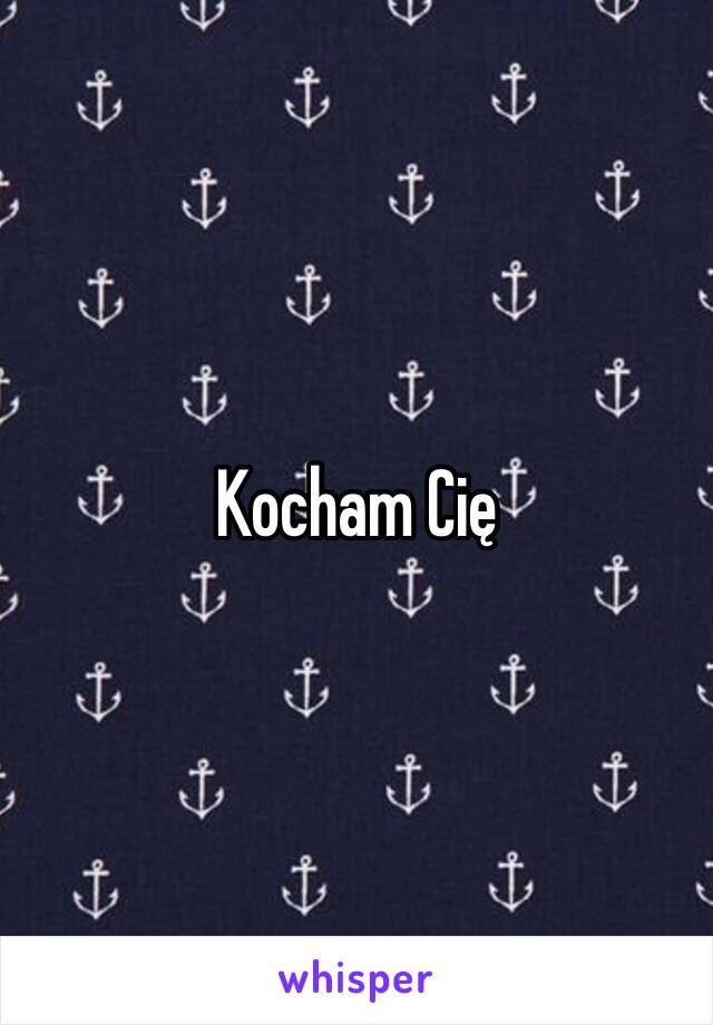 Kocham Cię