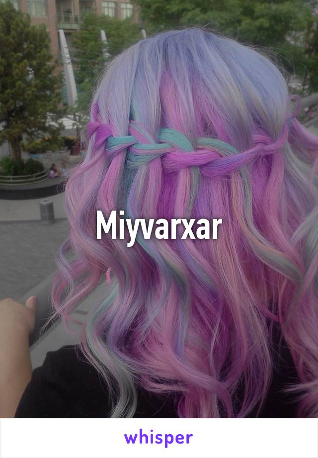 Miyvarxar