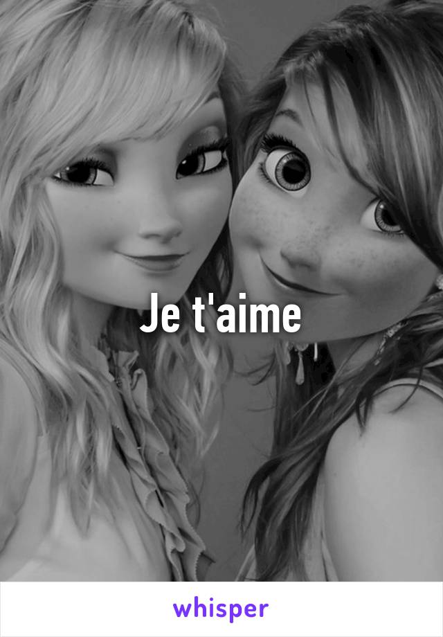 Je t'aime