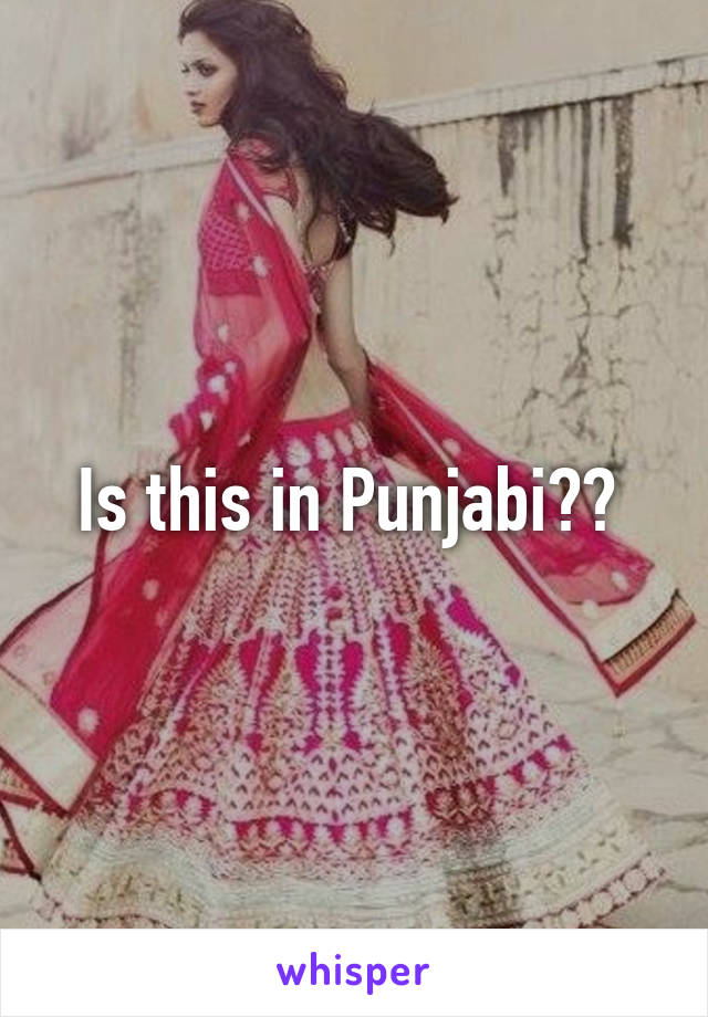 Is this in Punjabi?? 