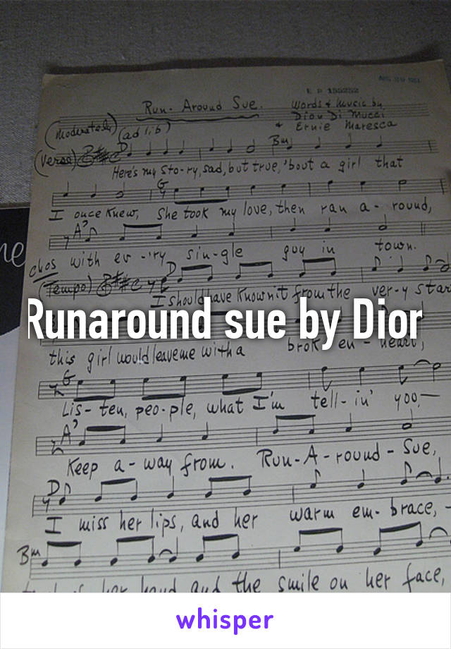 Runaround sue by Dion