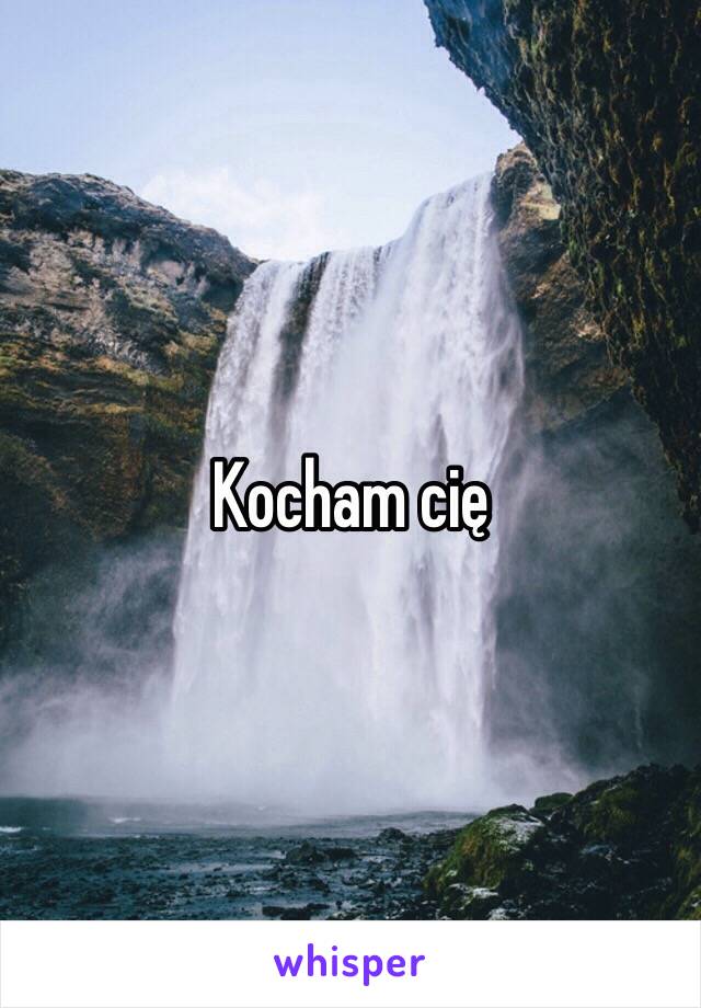 Kocham cię