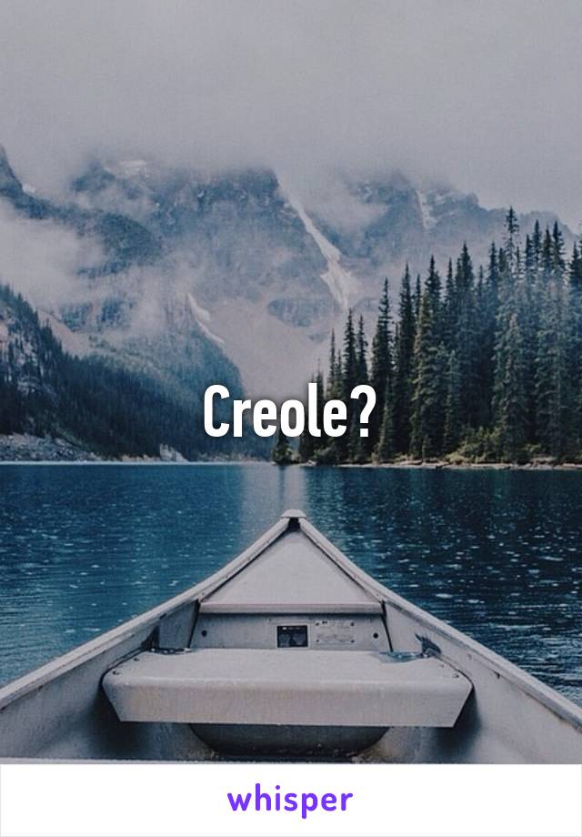 Creole?