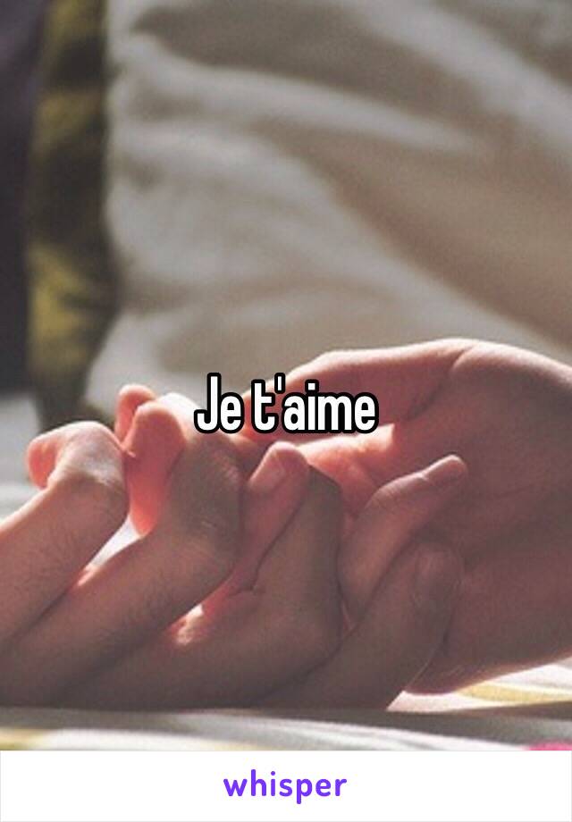 Je t'aime 