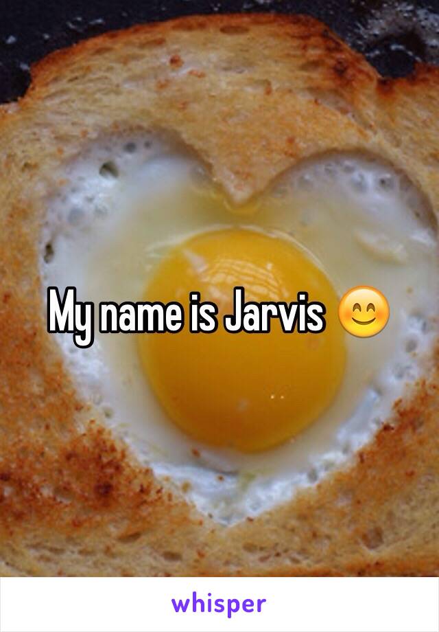 My name is Jarvis 😊