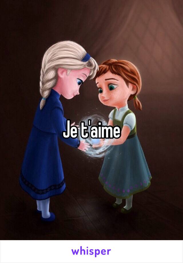 Je t'aime