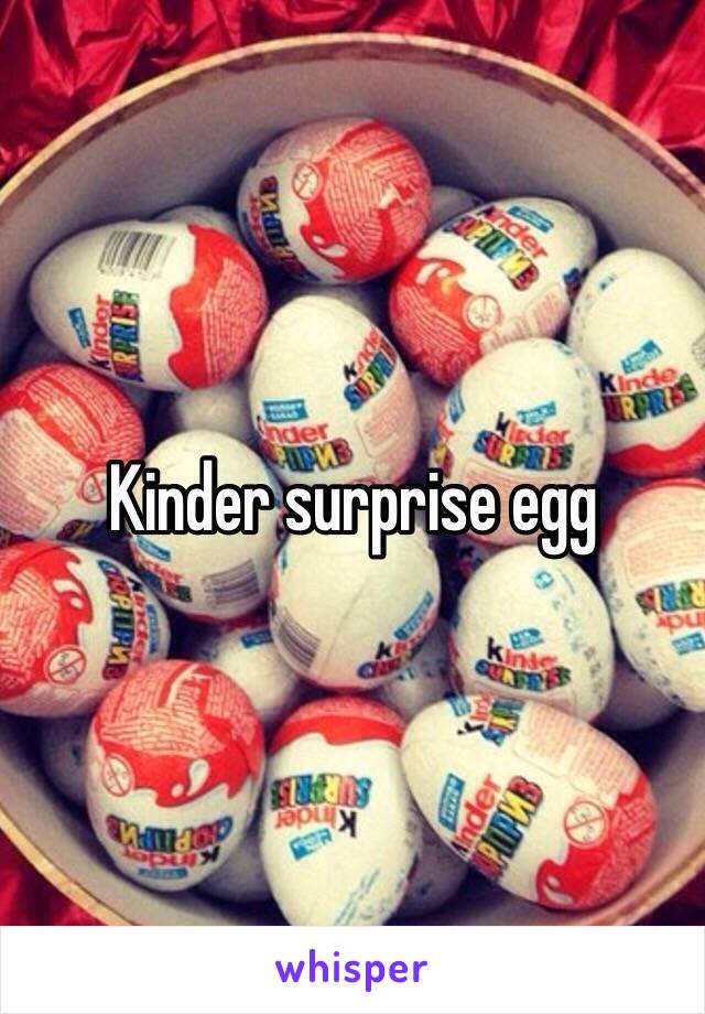 Kinder surprise egg