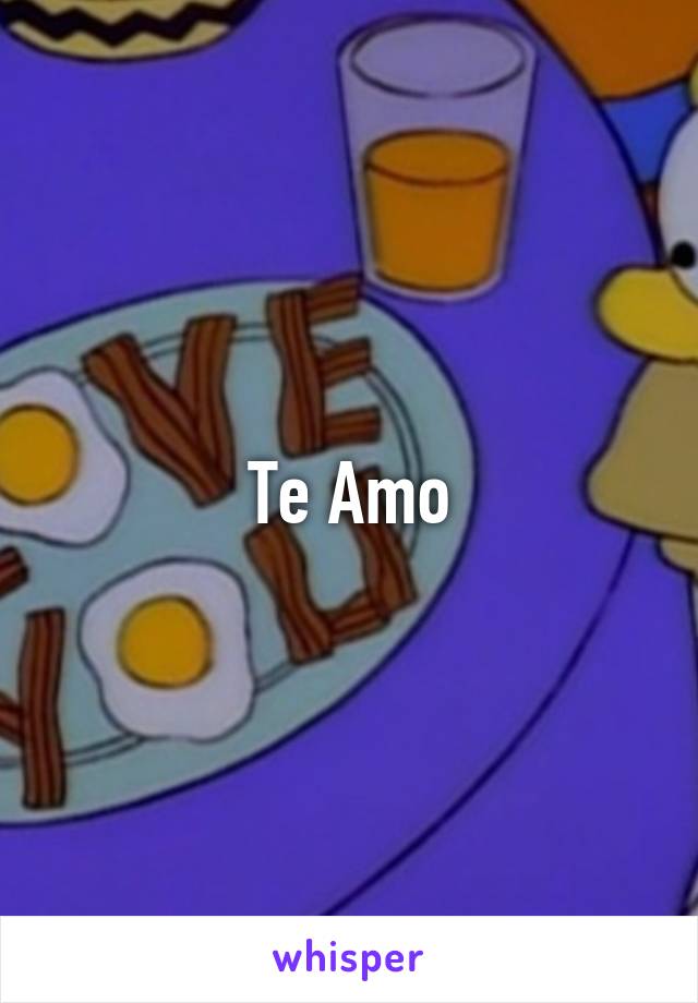 Te Amo