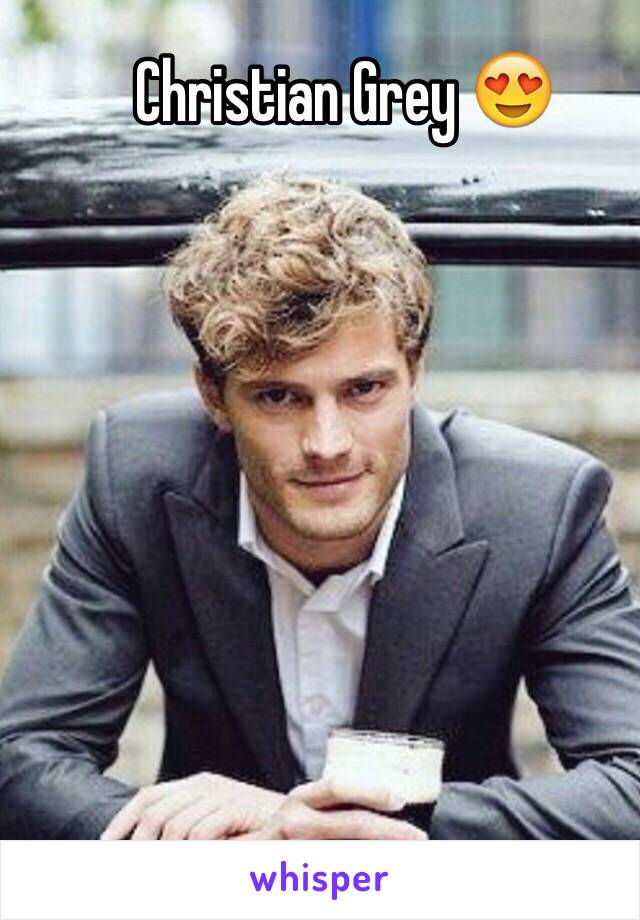 Christian Grey 😍