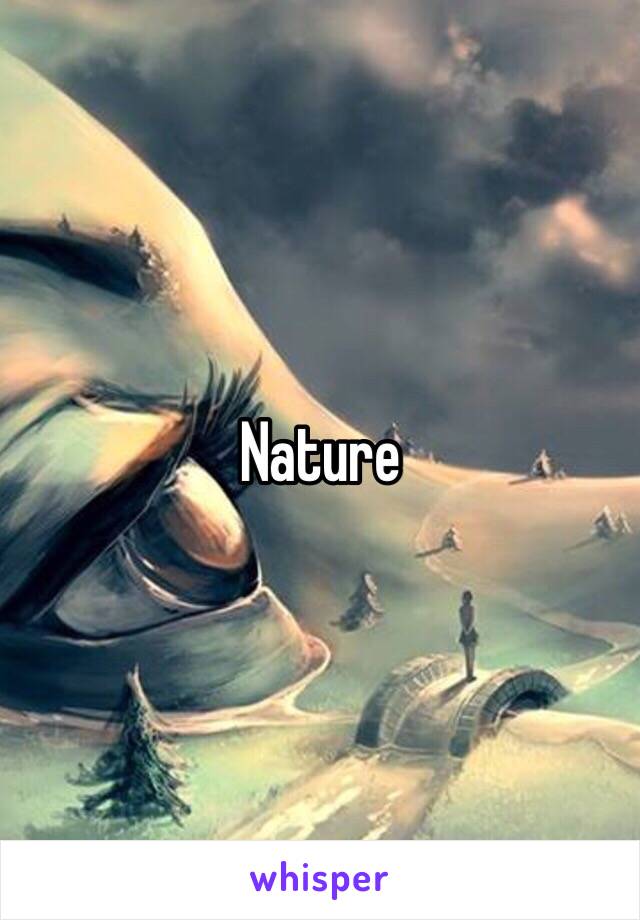 Nature