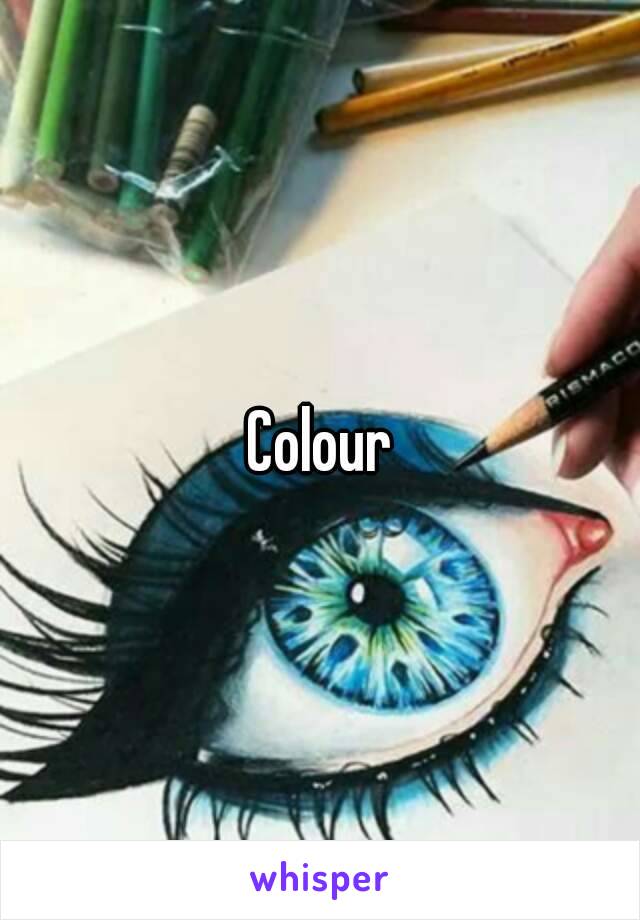 Colour