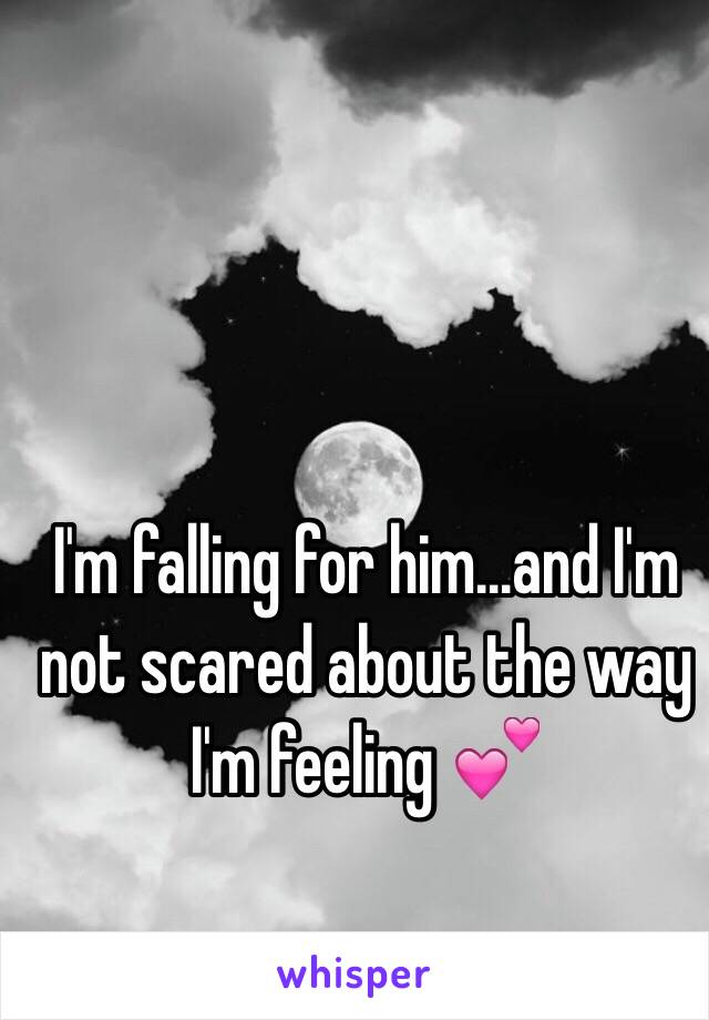 I'm falling for him...and I'm not scared about the way I'm feeling 💕 