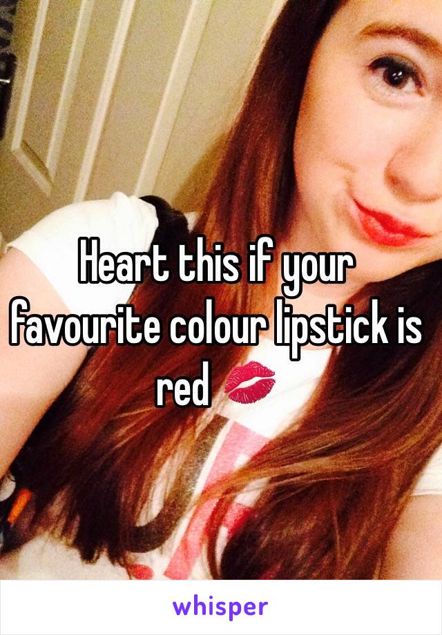 Heart this if your favourite colour lipstick is red 💋