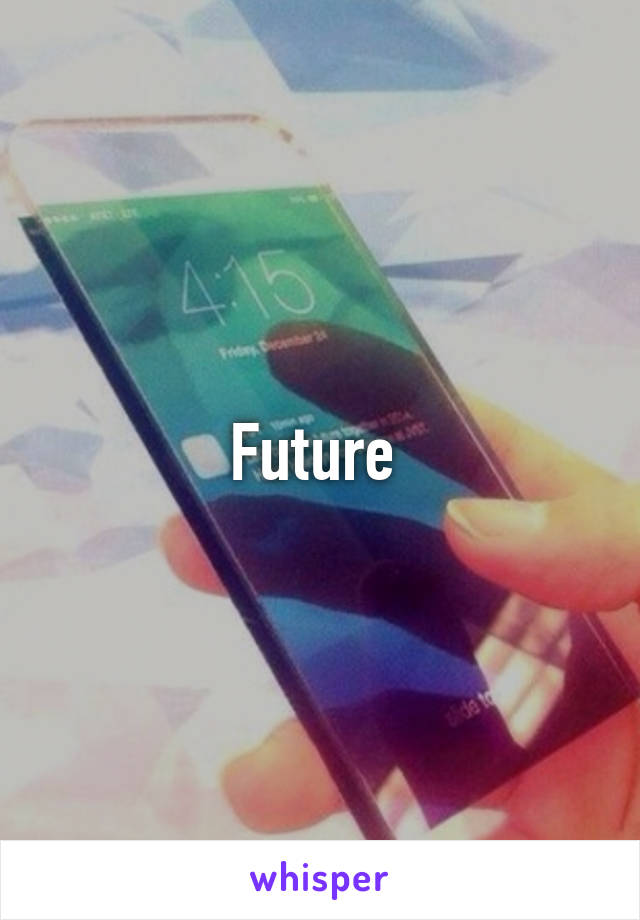 Future 