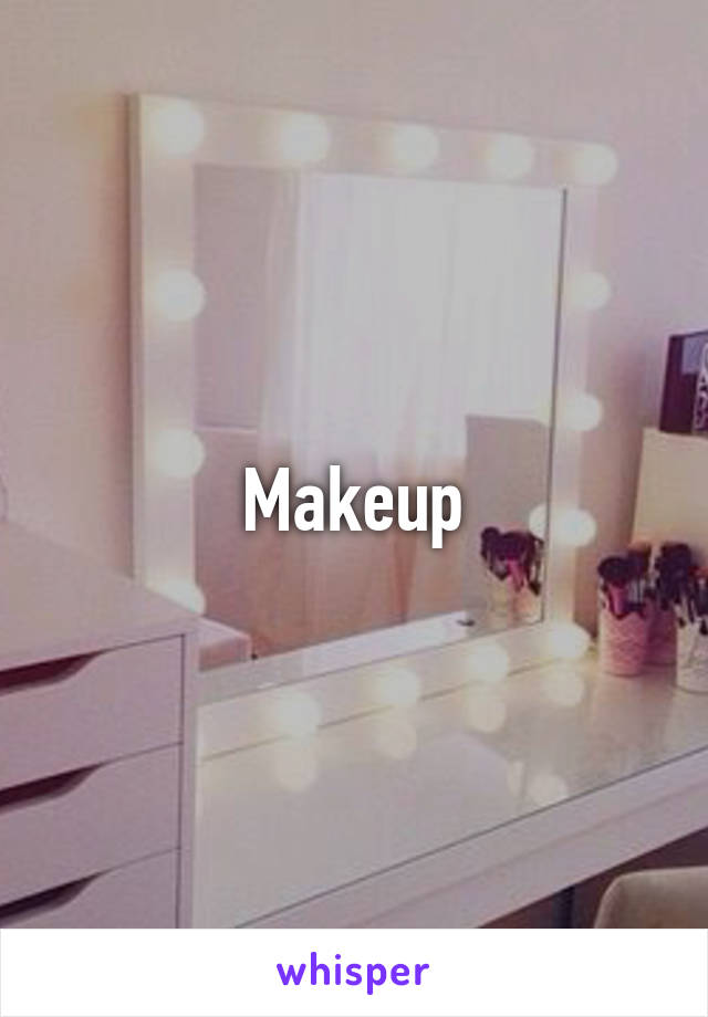 Makeup