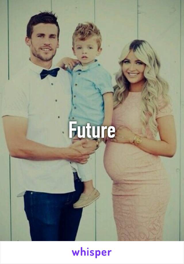 Future