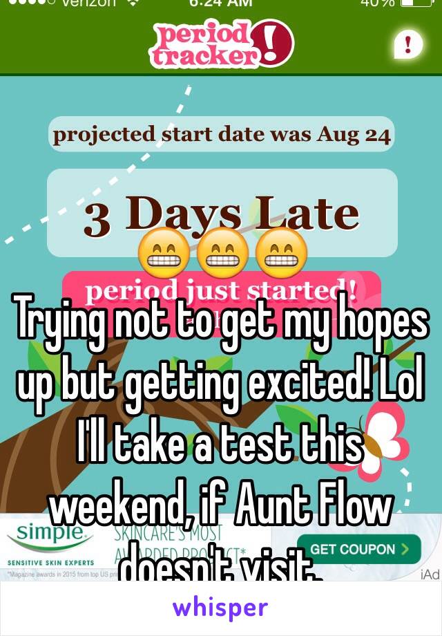 😁😁😁
Trying not to get my hopes up but getting excited! Lol 
I'll take a test this weekend, if Aunt Flow doesn't visit. 