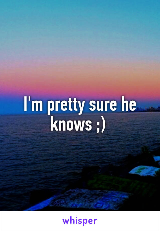 I'm pretty sure he knows ;) 