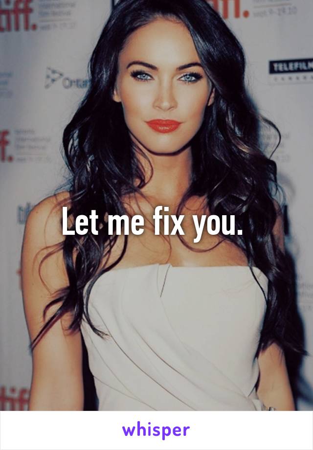 Let me fix you. 