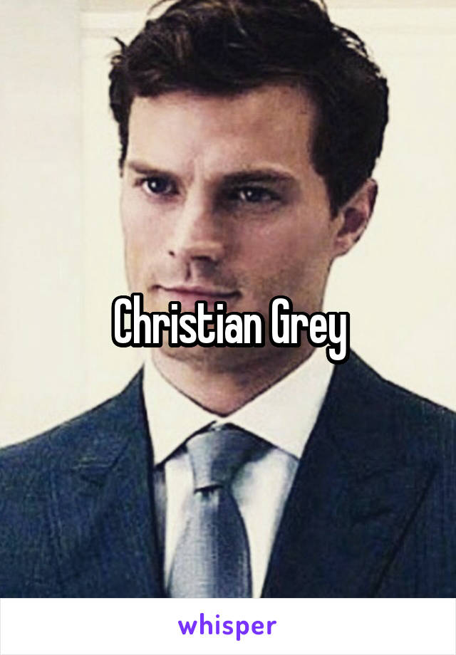 Christian Grey
