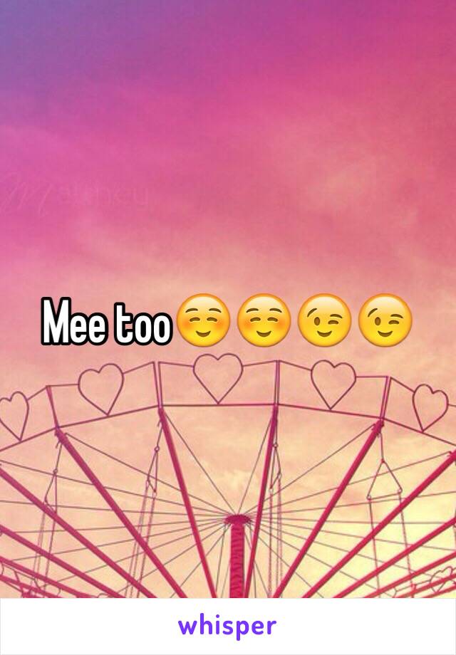 Mee too☺️☺️😉😉