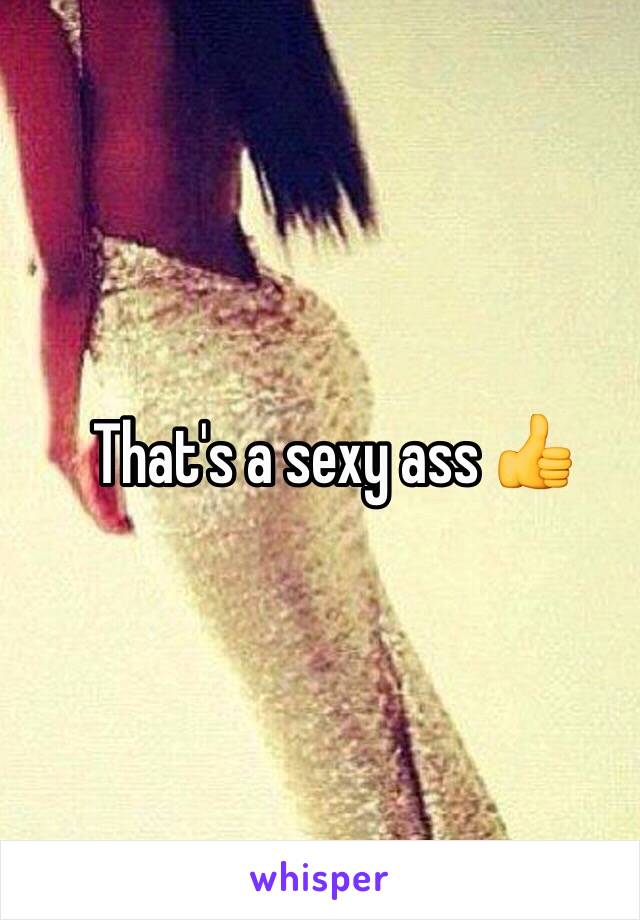 That's a sexy ass 👍