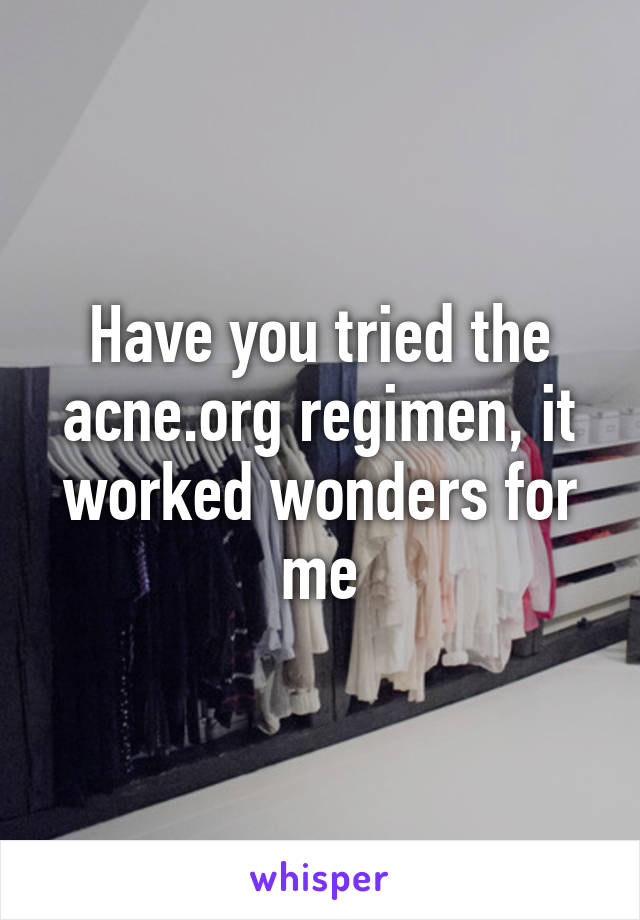 Have you tried the acne.org regimen, it worked wonders for me