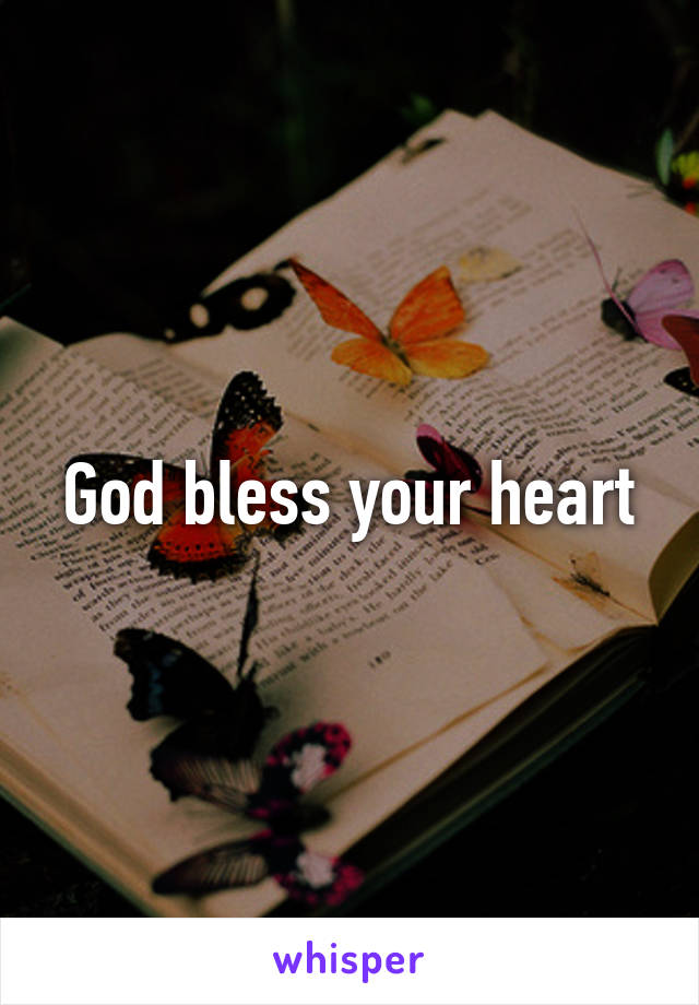 god-bless-your-heart