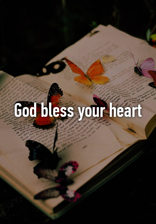 god-bless-your-heart