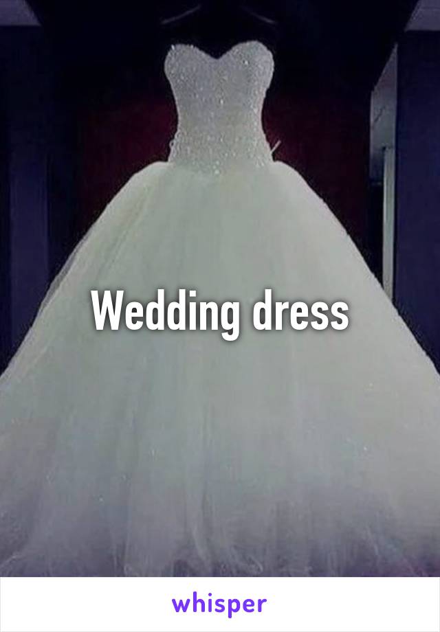 Wedding dress