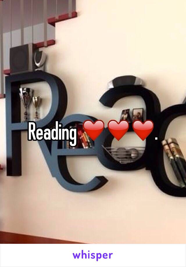 Reading ❤️❤️❤️. 